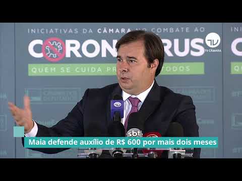 Maia defende auxílio de R$ 600 por mais dois meses - 04/06/20