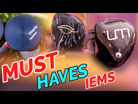 TOP 10 AMAZING MUST HAVE IEMS FOR EVERYONE