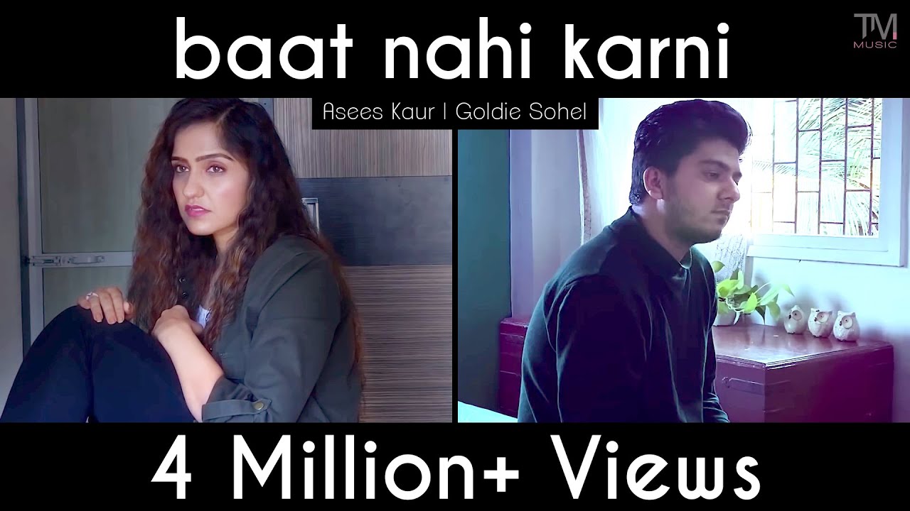 Baat Nahi Karni Lyrics In English by Asees Kaur & Goldie Sohel