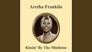 Kissin&#39; By the Mistletoe