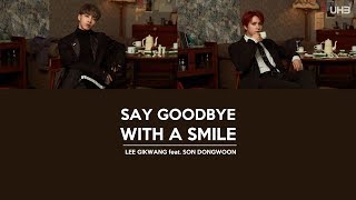 [SUB PT|BR] &quot;Say Goodbye With a Smile&quot; - Lee Gikwang (feat. Son Dongwoon of Highlight)