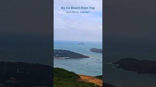 Ky Co Beach From Top! Quy Nhon, Vietnam 🇻🇳 #travelvlog #shorts