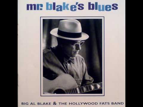 Big Al Blake & The Hollywood Fats Band - Papa's Boogie