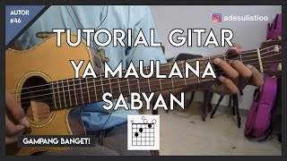 Download lagu Tutorial Gitar ( YA MAULANA - SABYAN ) VERSI ASLI LENGKAP! mp3