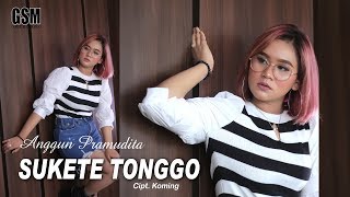 Download lagu Dj-Remix  Sukete Tonggo - Anggun Pramudita I   mp3