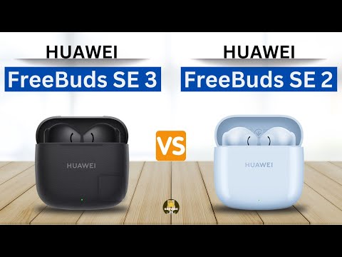 HUAWEI FreeBuds SE 3 VS HUAWEI FreeBuds SE 2 | Comparison!