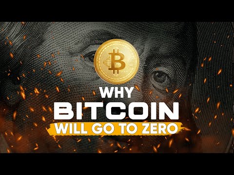 為什麼比特幣要歸零--關於比特幣的不為人知的真相 (Why Bitcoin is Going To Go To Zero - The Untold Truth About Bitcoin)