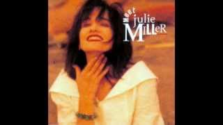 Julie Miller - Who Owns Your Heart