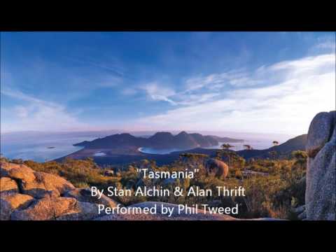 Stan Alchin's Songs - #8 "Tasmania"