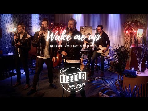 The Baseballs - Wake me up before you go go (live)