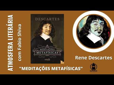 MEDITAES METAFSICAS ? Descartes (Atmosfera Literria)