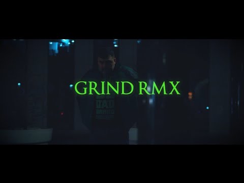 Neypir - Grind Rmx (OFFICIAL VIDEO)