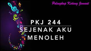 Download lagu PKJ 244 Sejenak Aku Menoleh - Pelengkap Kidung Jemaat mp3 Download lagu PKJ 244 Sejenak Aku Menoleh - Pelengkap Kidung Jemaat mp3