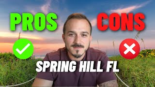 (2025) Pros & Cons of Living in Spring Hill Florida | Is it Worth it
