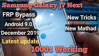 Samsung Galaxy J7 Nxt Google Account Bypass/Frp Reset 2019 Android 9.0 Pie December Latest Security