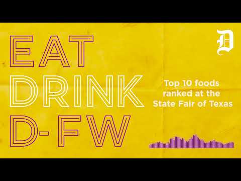 We ranked the top 10 foods at the State Fair of Texas