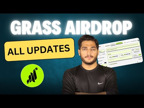 Grass Airdrop Season 2 Full Details Guide ! Claiming Date ? Price ? Criteria ?