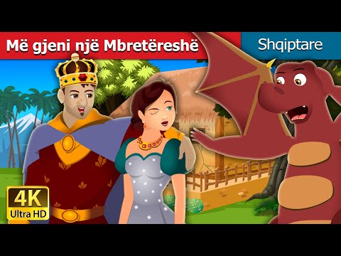 Më gjeni një Mbretëreshë | Find me A Queen | Perralla Shqip @AlbanianFairyTales