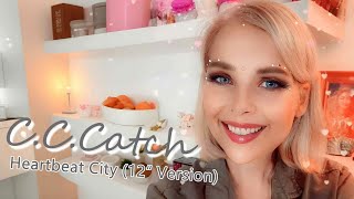 CC Catch - Heartbeat City (12“ Version)