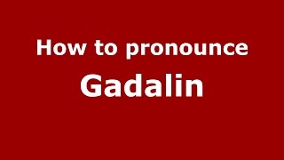 How to pronounce Gădălin