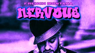 French Montana - Nervous Screwed &amp; Chopped DJ DLoskii