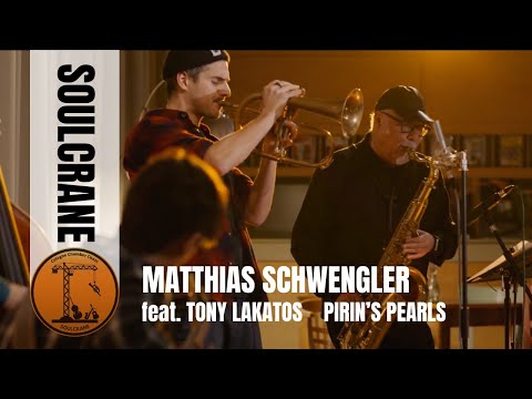 Matthias Schwengler's Soulcrane & Tony Lakatos - Pirin's Pearls (live)