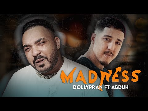 Dollypran & Abduh - Madness (Official Music Video)