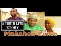MAKAHON ZAMA 1 2 HAUSA LATET MUVIES