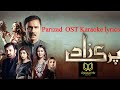 Parizad Drama OST Karaoke with lyrics Aban Usmani