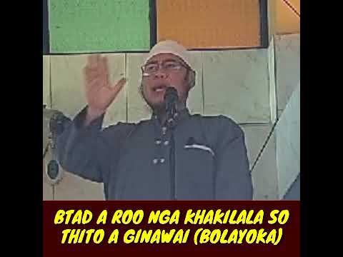 BTAD A ROO NGA KHAKILALA SO THITO A GINAWAI (BOLAYOKA)