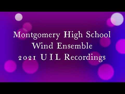 MHS Wind Ensemble - 2021 UIL Recordings