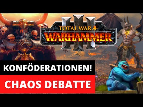 Konföderationen! | CAs FAQ zu den WoC | Total War: Warhammer 3 Immortal Empires News | Chaos Debatte