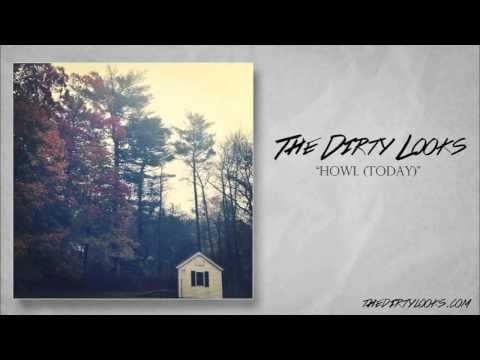 The Dirty Looks- Howl