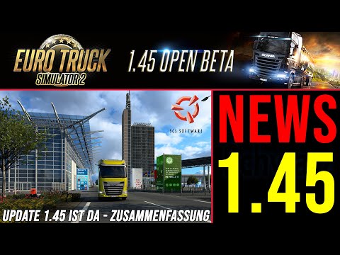 ETS2 1.45 OPEN BETA NEWS 🚨 Update 1.45 ist da - Zusammenfassung