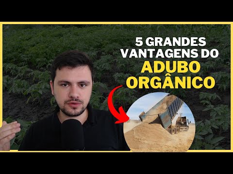5 Grandes Vantagens da ADUBAÇÃO ORGÂNICA
