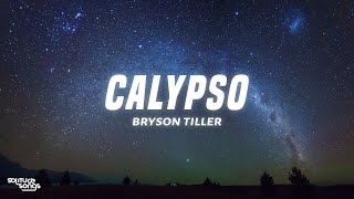 Bryson Tiller - CALYPSO (Lyrics)