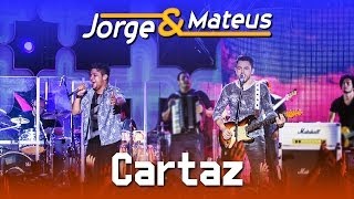 Jorge e Mateus - Cartaz - [DVD Ao Vivo em Jurerê] - (Clipe Oficial)