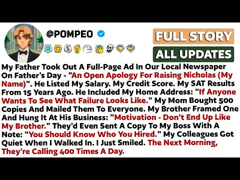 My Father Took Out A Full-Page Ad In Our Local Newspaper On Father's Day - "An Open Apology For...