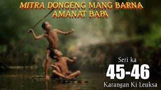 Download lagu Dongeng Mang Barna. Amanat Bapa seri ka. 45-46 mp3 Download lagu Dongeng Mang Barna. Amanat Bapa seri ka. 45-46 mp3
