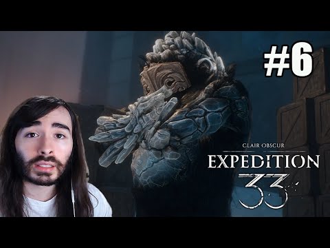 Clair Obscur: Expedition 33 | Part 6 | MoistCr1tiKal