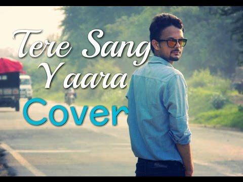 Tere Sang Yaara-Sachin Chauhan(Cover)