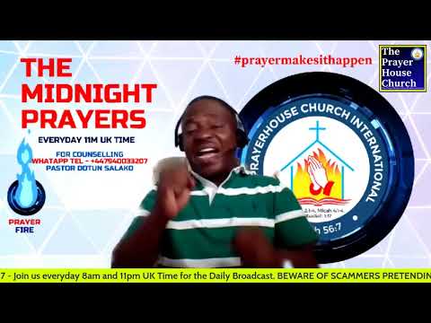 The Midnight Prayers - Pastor Dotun Salako (Sat 20th Aug 2022)