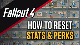 Fallout 4: How to Reset Perks and Skill Points (RESPEC)