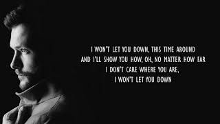 Calum Scott -  Won&#39;t Let You Down (Lyrics)