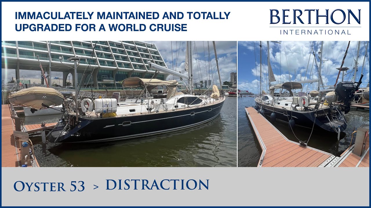 [OFF MARKET] Oyster 53 (DISTRACTION), with Sue Grant - Yacht for Sale - Berthon International