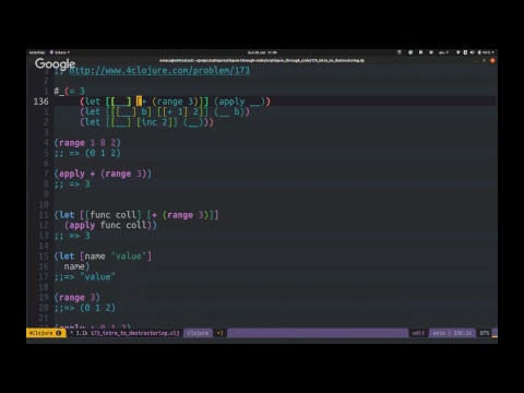 Practicalli Clojure 12 - Destructuring in Clojure - 4Clojure 52 and 173