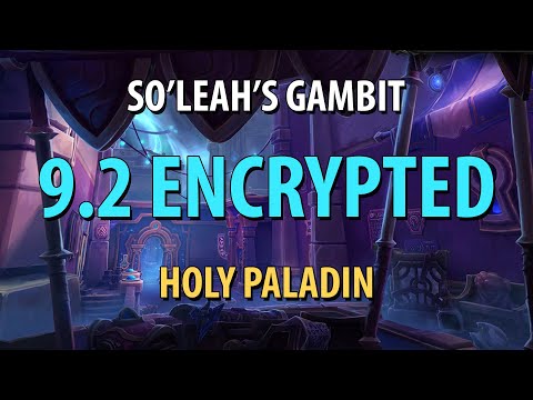 [9.2 Encrypted] +22 So'Leah's Gambit - Fortified, Spiteful, Necrotic - Holy Paladin