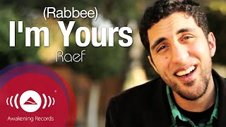 Raef - [Rabbee] I&#39;m Yours (Jason Mraz Cover)