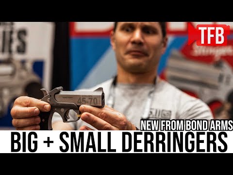 REALLY BIG (and really small) NEW Derringers from Bond Arms
