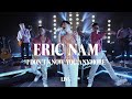 Eric Nam I Don T Know You Anymore Live Performance